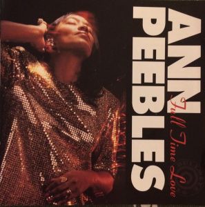 Ann Peebles – Full Time Love / NL 1992 Funk Soul