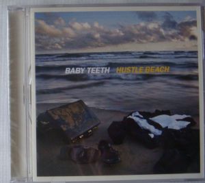 Baby Teeth - Hustle Beach