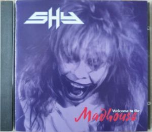 CD album Shy ‎– Welcome To The Madhouse UK 1994