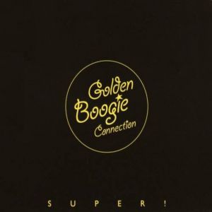 CD original sigilat   Golden Boogie Connection ‎– Super!