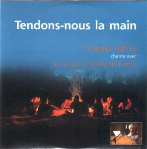 CD original sigilat Hugues Aufray  ‎– Tendons-Nous La Main