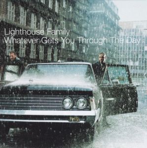CD original sigilat  Lighthouse Family ‎– Whatever Gets You Through Th