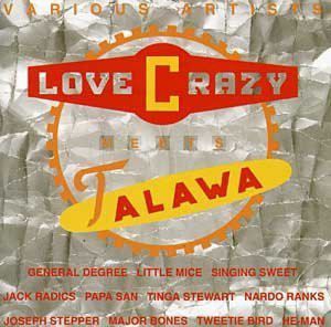 CD original sigilat  Various ‎– Love Crazy Meets Talawa