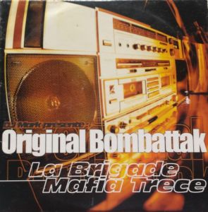 CD original sigilat   Various ‎– Original Bombattak: La Brigade / Mafi