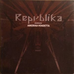 CD sigilat Repvblika ‎– Amerika Vendetta