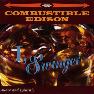 Combustible Edison ‎– I, Swinger/Germ.1994/Electronic, Jazz, Rock