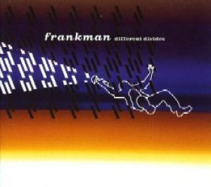 Frankman – Different Divides-Germany 2002 Draft Rec,Electronic ,Deep House, Downtempo