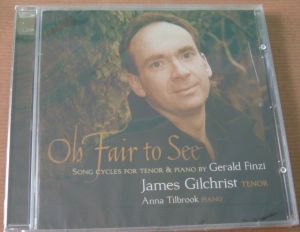 Gerald Finzi & James Gilchrist - Oh Fair to See