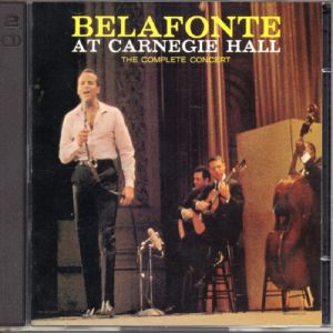 Harry Belafonte – Belafonte At Carnegie Hall (The Complete Concert), CD High End, AudioNautes Recordings