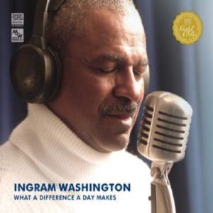 Ingram Washington – What A Difference A Day Makes, Vinyl, High End, STS Analog
