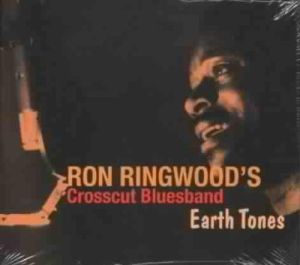 Ron Ringwood's Crosscut Bluesband – Earth Tones/Germ.2011/Blues-Electric Blues
