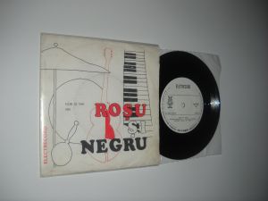 Roșu Și Negru: Flori De Timp / Vrei (1977) disc mic 7" vinil cu 2 piese rock, stare NM