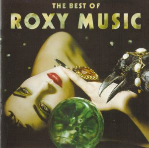 Roxy Music – The Best Of Roxy Music/EU 2001/Art Rock, Pop Rock, Synth-pop