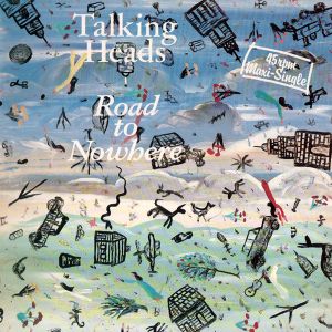 Talking Heads ‎– Road To Nowhere /EU 1985/Pop Rock,New Wave - 12" 45RPM Maxi Single