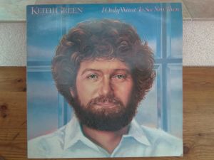 Vinyl - Keith Green - I Only Want To See You There, Made in England