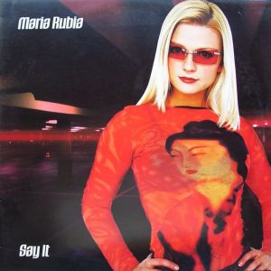 Vinyl Maria Rubia ‎– Say It