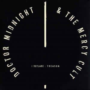 Vinyl sigilat Doctor Midnight & The Mercy Cult ‎– I Declare: Treason